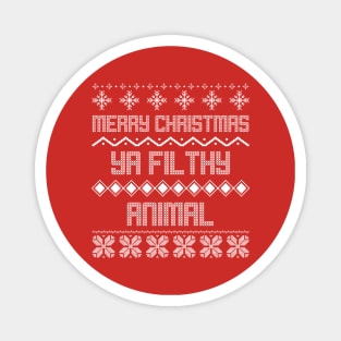 merry christmas ya filthy animal Magnet